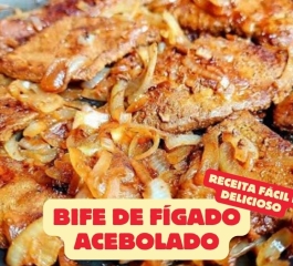 Bife de Fígado Acebolado: Receita Fácil e Saborosa para um Jantar Rápido