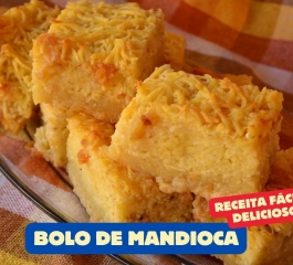 Bolo de Mandioca Fácil e Irresistível: Uma Delícia para Toda a Família