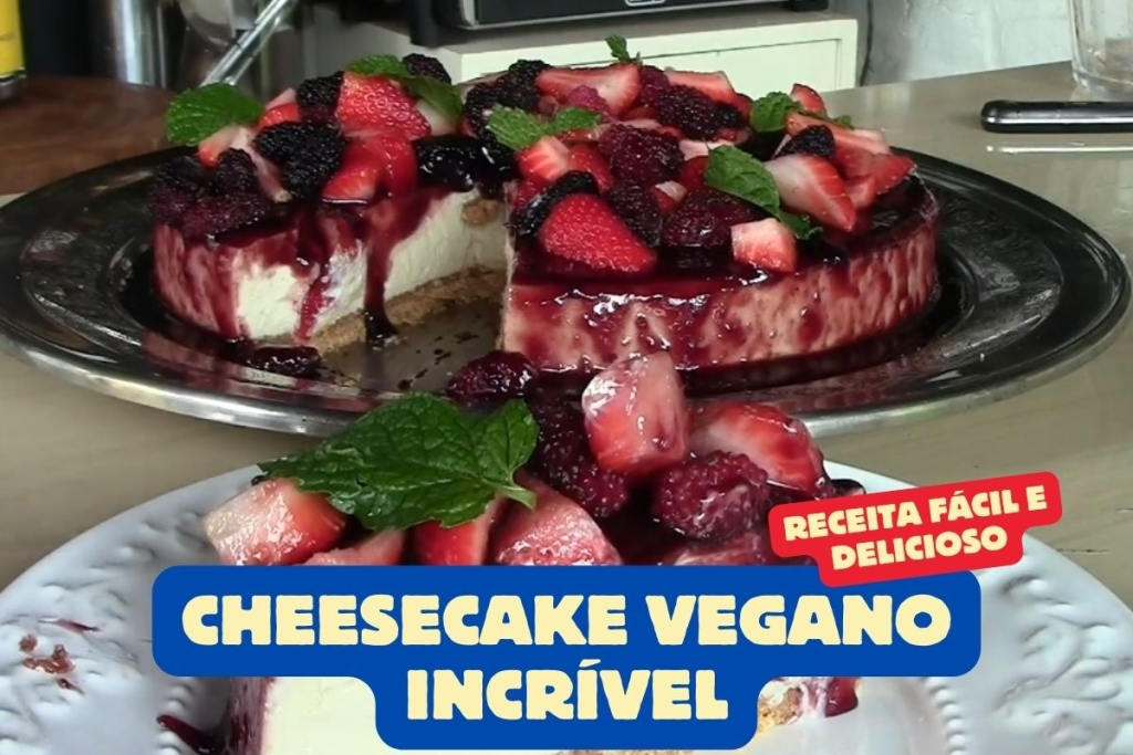 Cheesecake Vegano Incrível