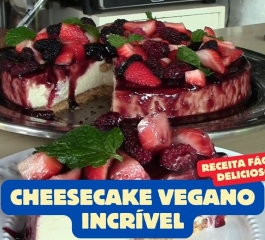 Cheesecake Vegano Incrível: Delícia Fácil e Saudável!