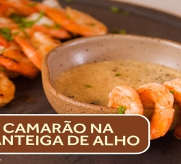 Camarão na Manteiga de Alho: Receita Fácil e Saborosa em 20 Minutos