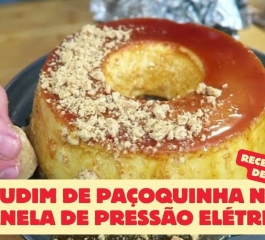 Pudim de Paçoquinha na Panela de Pressão Elétrica: Fácil e Delicioso!