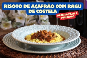 Risoto de Açafrão com Ragu de Costela