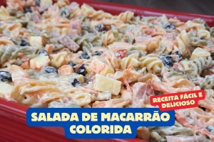 Salada de Macarrão Colorida