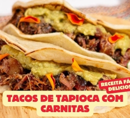 Tacos de Tapioca com Carnitas: Uma Delícia Mexicana com Toque Brasileiro