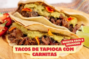 Tacos de Tapioca com Carnitas