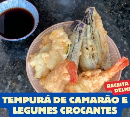 Tempurá de Camarão e Legumes Crocantes: A Receita Perfeita para Surpreender!