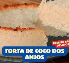 Torta de Coco dos Anjos: Delícia Irresistível e Fácil de Fazer