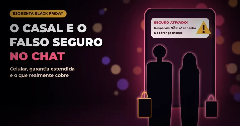 Silhuetas de um casal com sacolas de compras diante de um celular gigante com alerta de seguro ativado, em fundo escuro rosa de alto contraste, com o texto O CASAL E O FALSO SEGURO NO CHAT