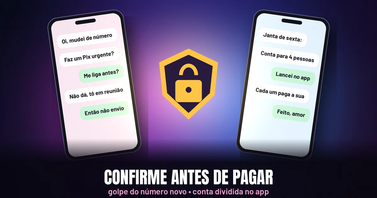 Dois celulares com conversas: à esquerda o golpe do número novo pedindo um Pix urgente, à direita um casal dividindo a conta do jantar em um app