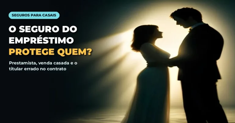 Silhueta de um casal de mãos dadas, frente a frente, contra um feixe de luz dourada intensa em fundo escuro, com o texto O SEGURO DO EMPRÉSTIMO PROTEGE QUEM?